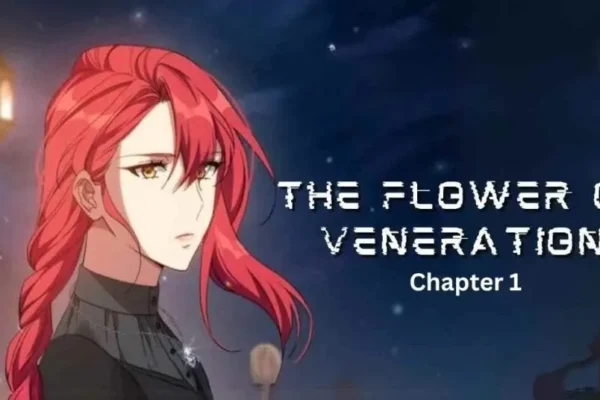 the flower of veneration chapter 1